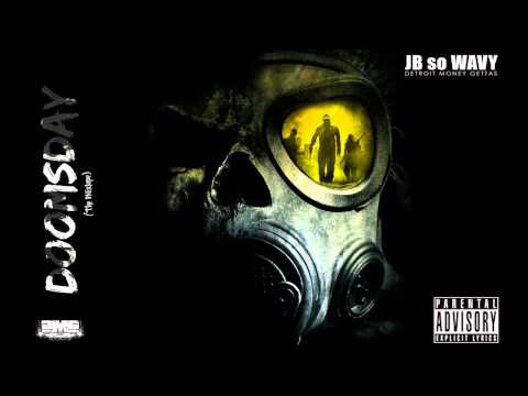 JbSoWavy - LiveLifeDope (DoomsDay Mixtape)