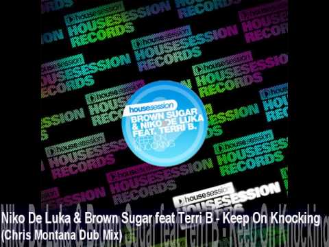 Niko De Luka & Brown Sugar feat Terri B - Keep On Knocking (Chris Montana Dub Mix)