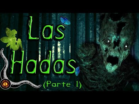 Las Hadas (Con Dama de Blanco y Ciudadano Z) (Parte 1) | Creepypasta | Herr Terror en la Oscuridad