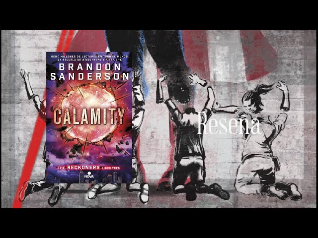 Vídeo relacionado con Calamity (Reckoners 3) (Ficción)