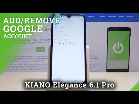How to Add / Remove Google Account in KIANO Elegance 6.1 Pro - Manage Google Account