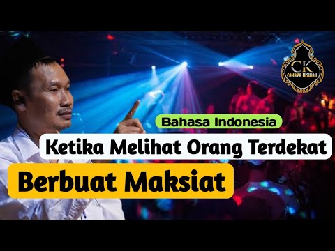 Melihat Orang Terdekat Berbuat Maksiat || Ceramah Gus Baha