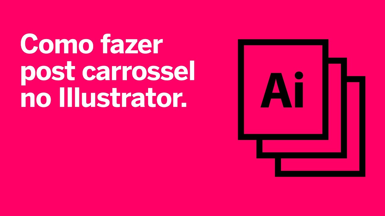 Como fazer post carrossel para Instagram no Adobe Illustrator
