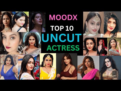 MOODX TOP 10 ACTRESS NAME WITH PHOTOS |