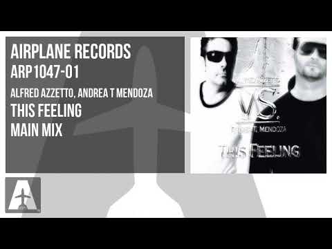 Alfred Azzetto, Andrea T Mendoza - This Feeling [ Main Mix ] ARP1047