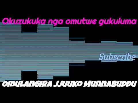 Okuzukuka nga omutwe gukuluma - Omulangira Jjuuko Munnabuddu