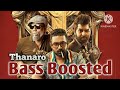 Thanaro - Bass Boosted | Kasargold | Asif Ali, Sunny Wayne, Vinayakan | Niranj Suresh | Mridul Nair