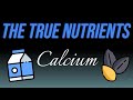 The True Nutrients - Calcium
