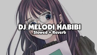 Download lagu DJ MELODI HABIBI X DANCING JODI (Slowed   Reverb) mp3