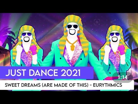 Just dance 2021 : Sweet Dreams (Are Made Of This) By Eurythimics | Full gameplay