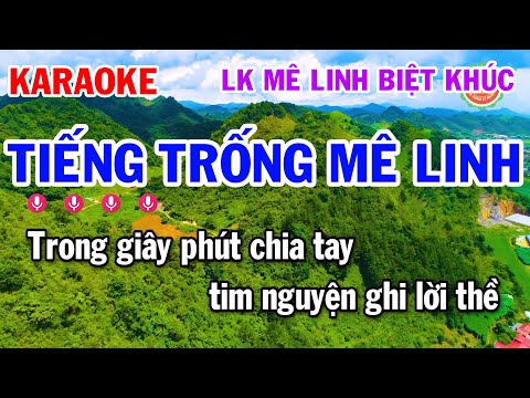 Karaoke Điệu Alysan Mê Linh Biệt Khúc Tone Nam - Tiếng Trống Mê Linh