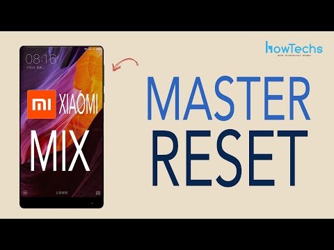 Xiaomi Mi Mix - How to do a Master Reset