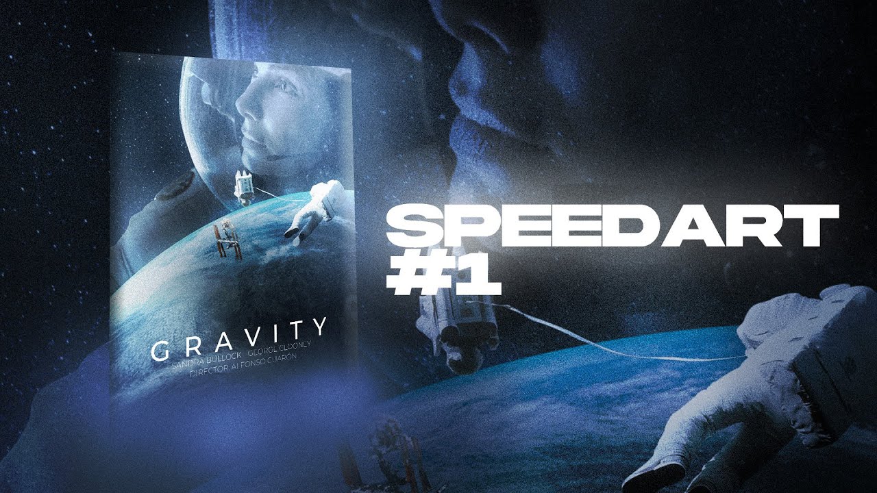 Gravity movie poster - Photoshop Speed Art