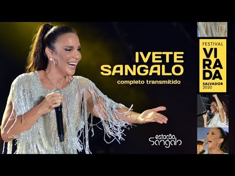 Ivete Sangalo - Virada Salvador 2020 (Show Completo Transmitido)