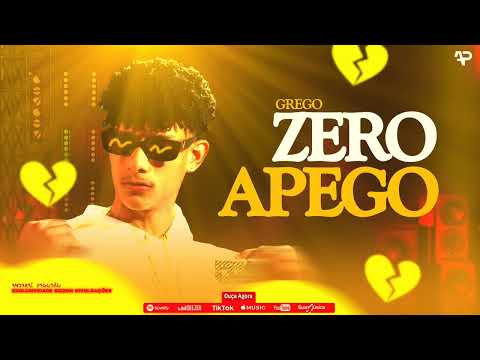GREGO - ZERO APEGO ( +3 MÚSICAS NOVAS ) MAS O PROBLEMA É QUE ESSA MORENA | VIRAL TIK TOK 2024