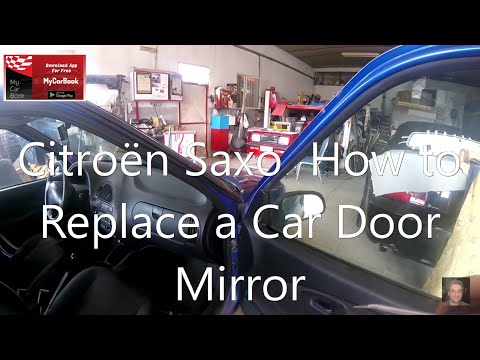Citroën Saxo  How to Replace a Car Door Mirror