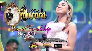 Download lagu SURAT TERAKHIR - NOVI KDI - AURORA LIVE KELAPA GADING RAMAYANA AUDIO mp3