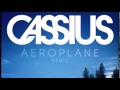 Cassius - The Sound of Violence (Aeroplane ...