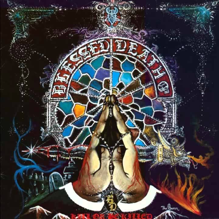 Blessed Death - Kill or Be Killed [Full Album] 1985