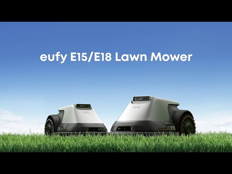 Discover the eufy Robotic Lawn Mower E18