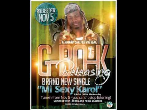 Mr Royal brings you Mi sexy Karol ft Markmuday, check out guys!!..