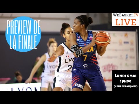 Preview de la finale LFB dans le Live WeBasket.TV : la seule émission qui parle de basket féminin