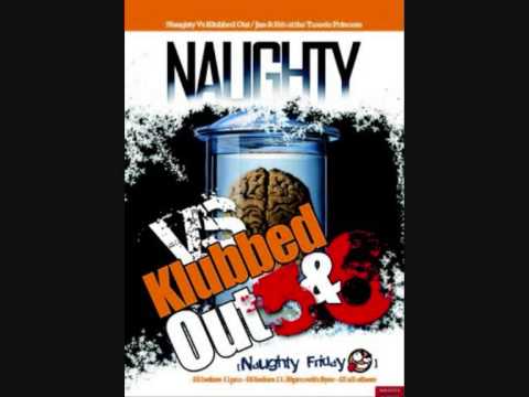 Naughty Vs Klubbedout Mc Tazo
