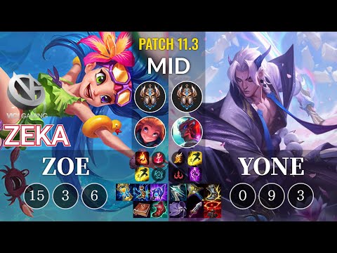 VG Zeka Zoe vs Yone Mid - KR Patch 11.3