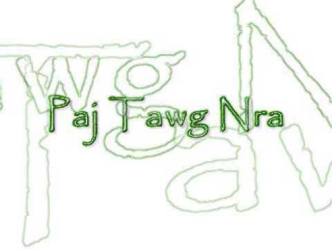 Xeeb Yaaj: Paj Tawg Nra