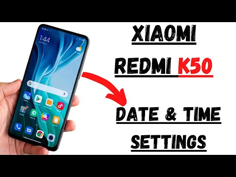 Xiaomi Redmi K50: Date & time Settings