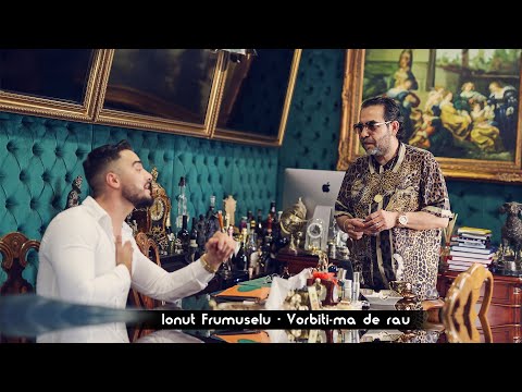 Ionut Frumuselu - Vorbiti-ma de rau | Official Video