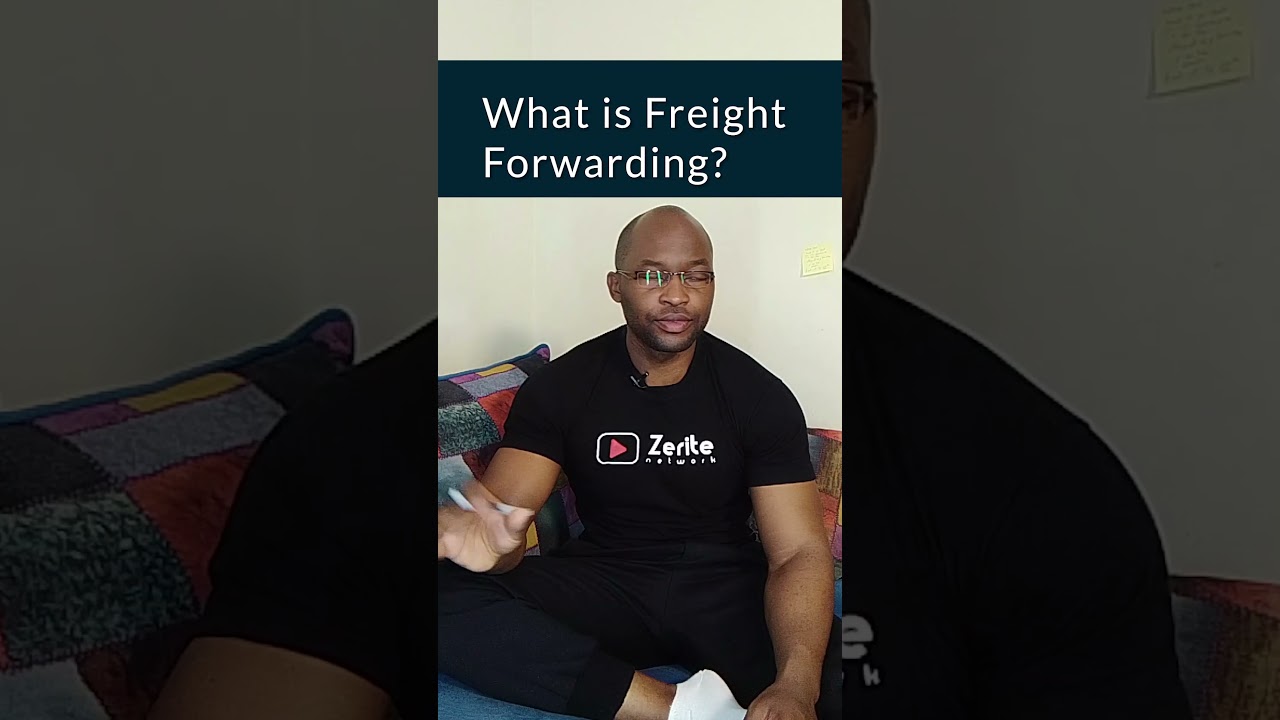 What is Freight Forwarding?