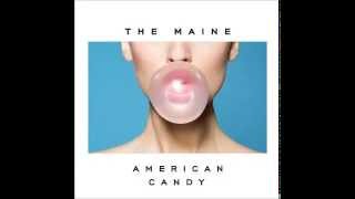 The Maine - Miles Away