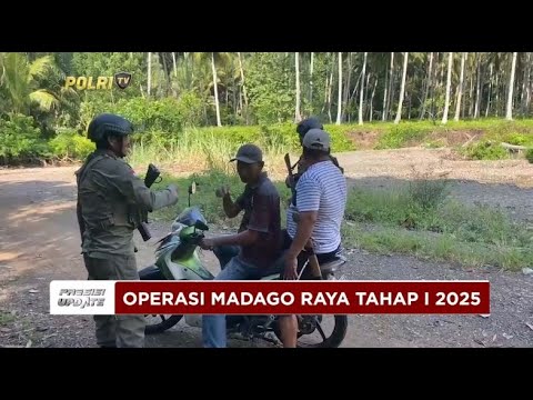PRESISI UPDATE: POLDA SULTENG PERPANJANG OPERASI MADAGO RAYA TAHAP I 2025 02/01/2025 20.00