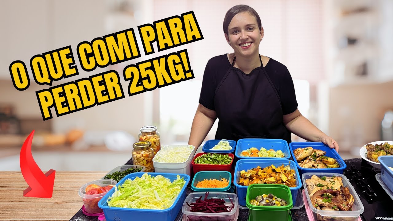 A DIETA QUE ME FEZ EMAGRECER 25KG! - COMO PREPARO MINHAS REFEIÇÕES PARA A SEMANA TODA