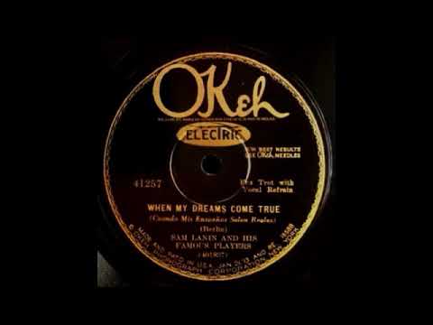 When My Dreams Come True by Sam Lanin and His Orchestra, 1929