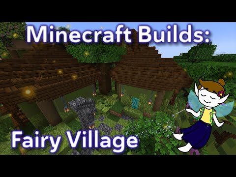 I Made a FAIRY VILLAGE in Minecraft! | MINECRAFT BUILDS Pt. 2