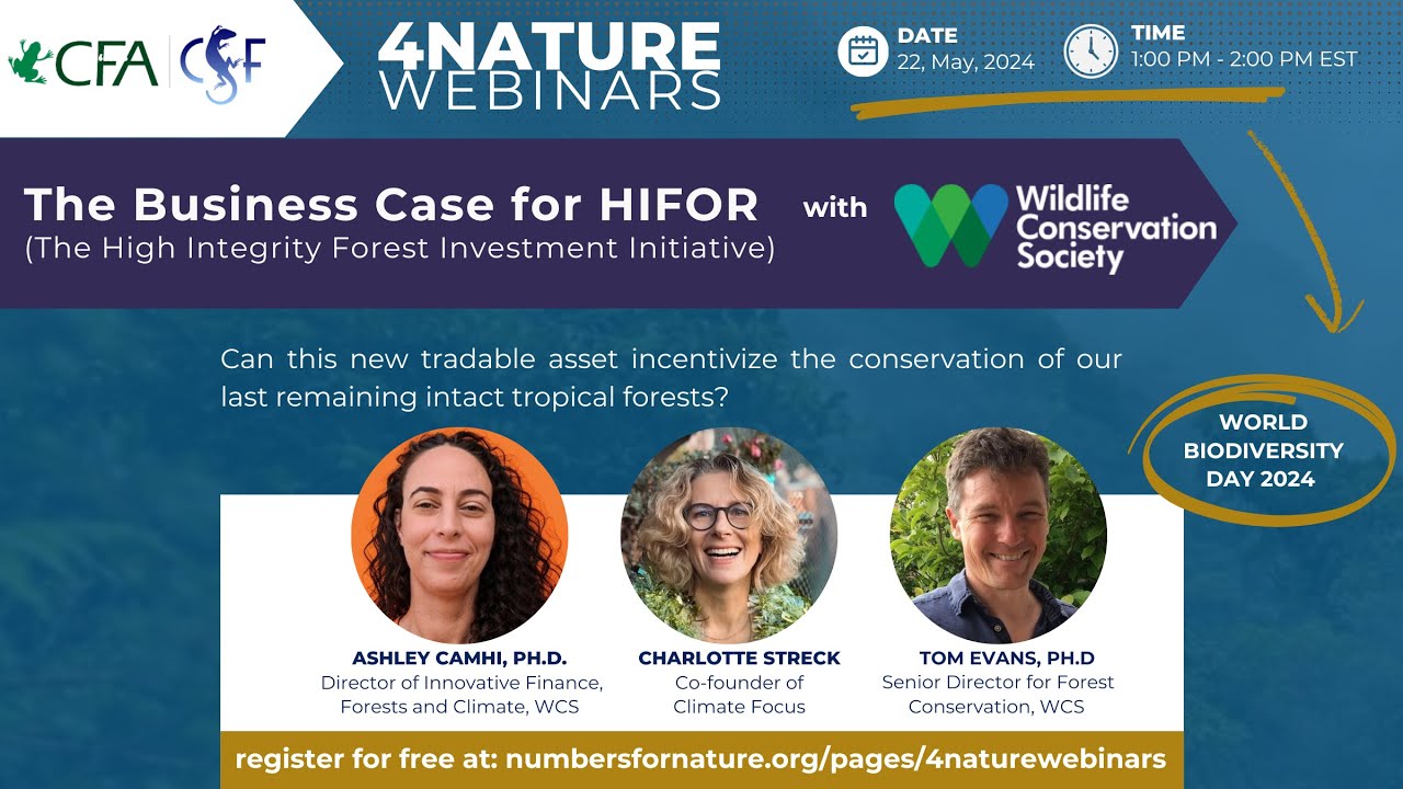 4Nature Webinars: The Business Case for HIFOR with WCS