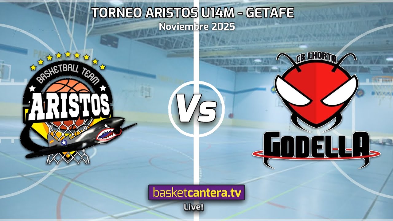 #DIRECTO U14M. BALONCESTO ARISTOS vs CB GODELLA. Torneo Aristos, Getafe 2025