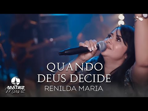 Renilda Maria I Quando Deus Decide [Clipe Oficial]