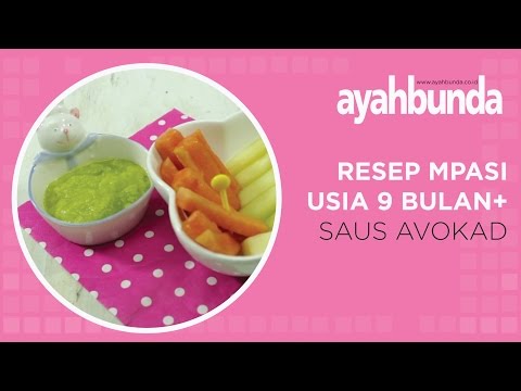 Resep MPASI (Bayi 9 bulan+) - Saus Avokad