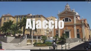 (HD1409) 5 minutes in Ajaccio, Corsica, Corse, France, Europe - GoPro Hero - 2016