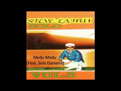 Medu Medu (Feat. Solo Damena) - STEVE LAHUI