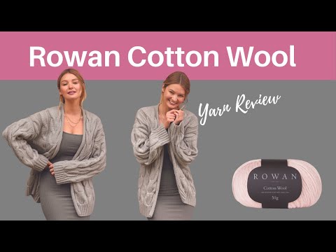 Rowan Cotton Wool Yarn Review