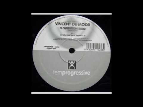 Vincent De Moor - Flowtation 2002 (Original Vocal Edit) (2002)
