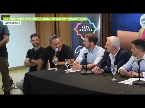 LANZAMIENTO ENCUENTRO ANUAL DE COLECTIVIDADES 2026 - ALTA GRACIA