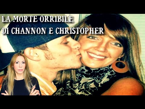 LA MORTE ORRIBILE DI CHANNON E CHRISTOPHER