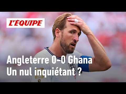 Angleterre 0-0 Ghana : Le débrief d'un nul frustrant pour les favoris Anglais (Coupe du monde 2026)