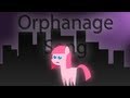 [PMV] The Orphanage Song 