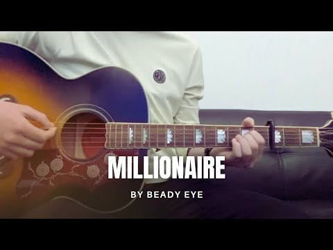 Millionaire - Beady Eye